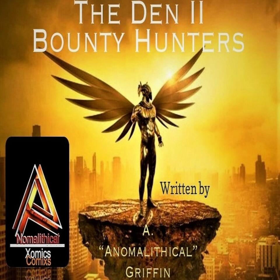 The Den II Bounty Hunter
