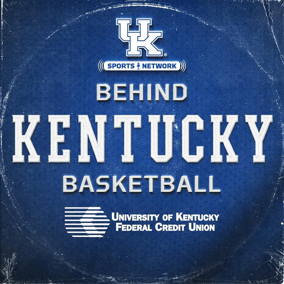Behind Kentucky Basketball