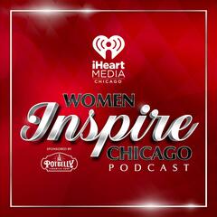 Episode Six: Kara Demirjian Huss - Women Inspire Chicago!
