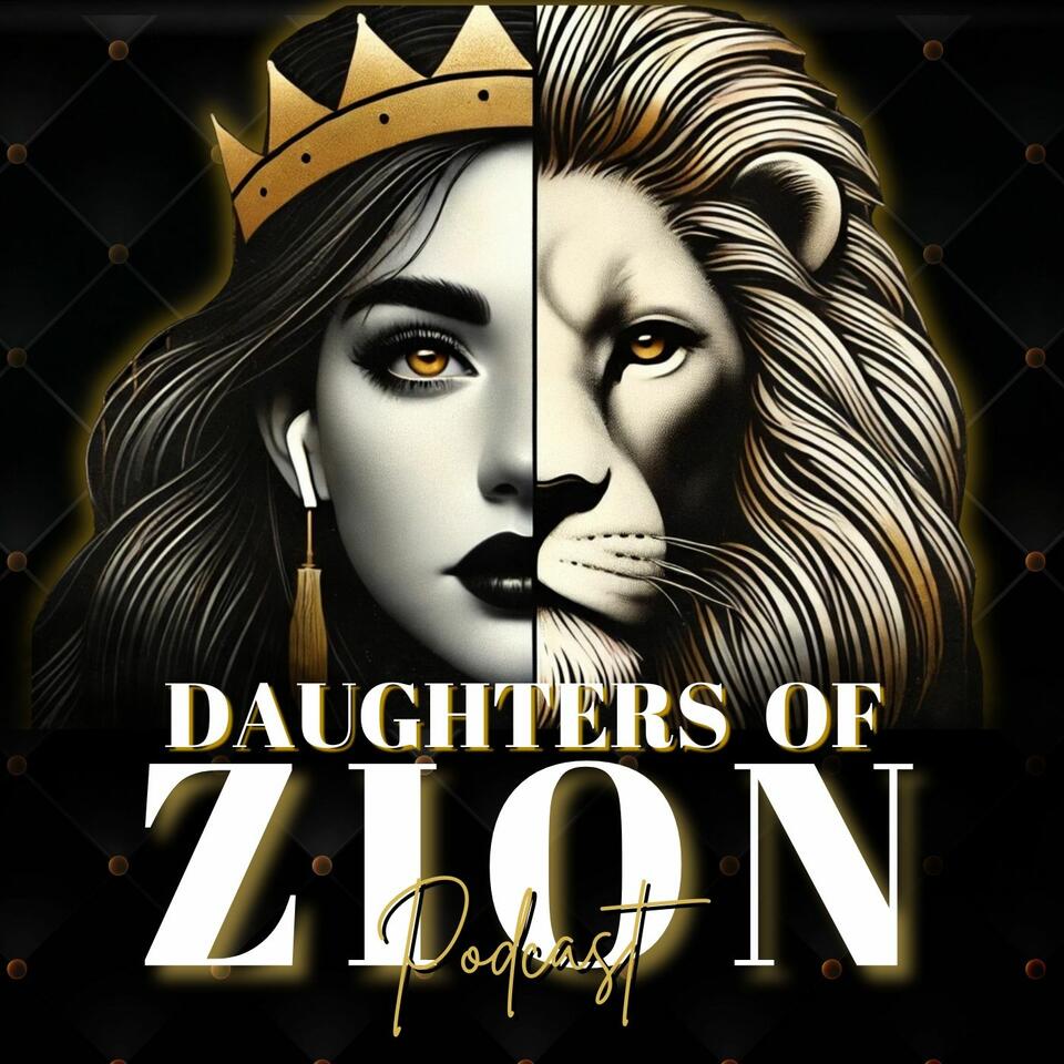 Daughters Of Zion Podcast
