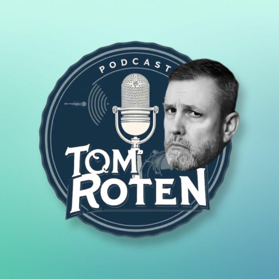 The Tom Roten Show