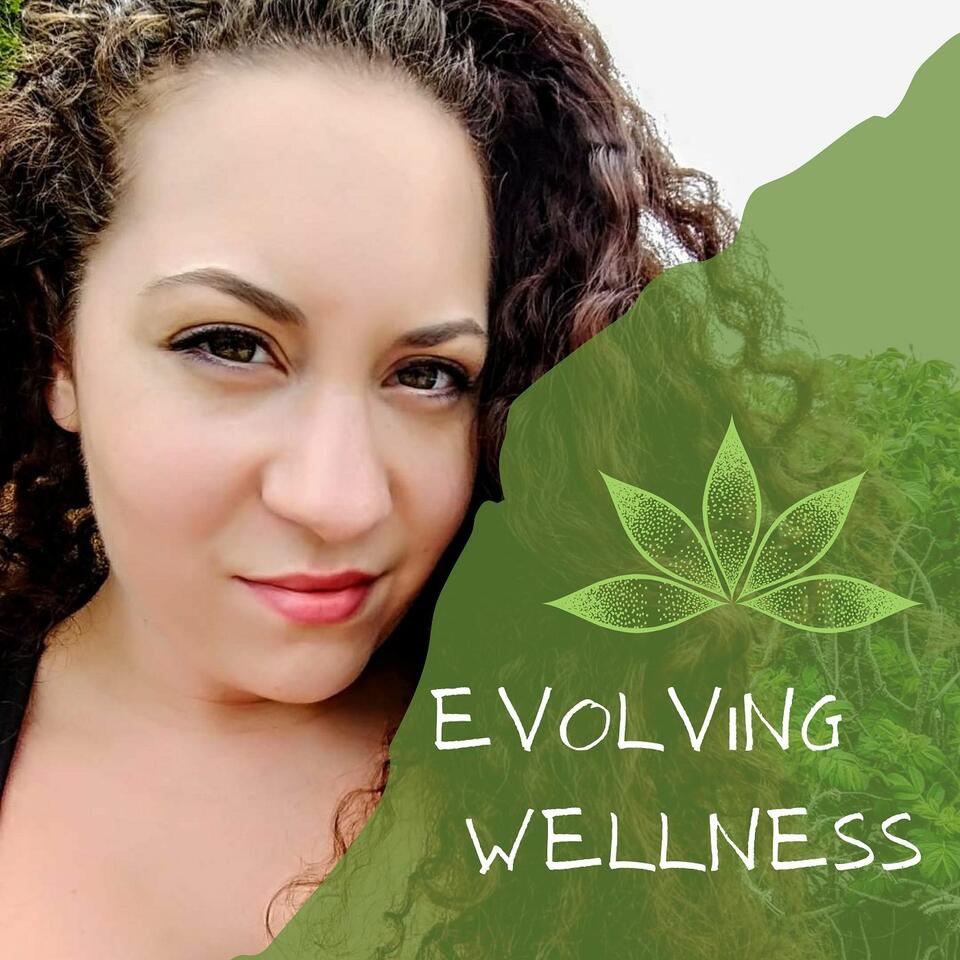 Evolving Wellness