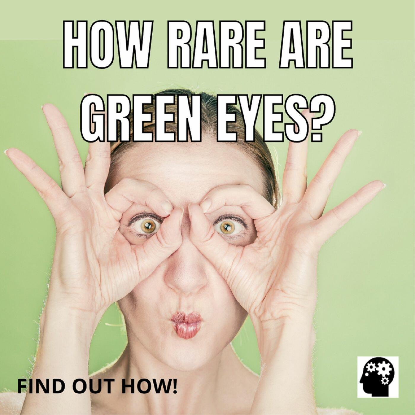 How Rare Green Eyes Iheart