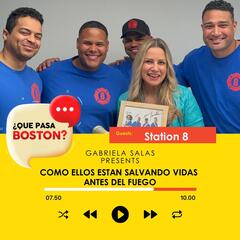 Como Station 8 esta salvando vidas antes del fuego - ¿Que Pasa Boston?