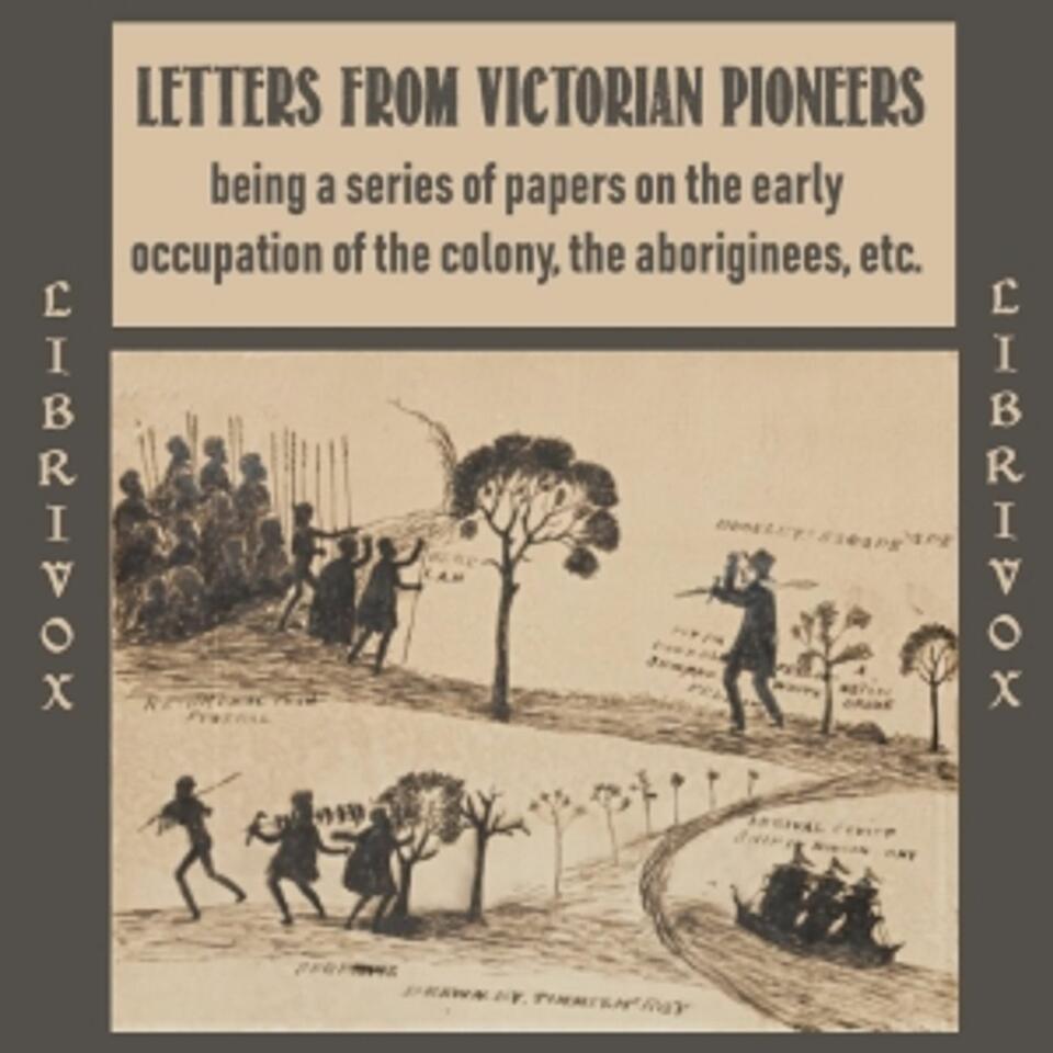Letters from Victorian Pioneers by Various