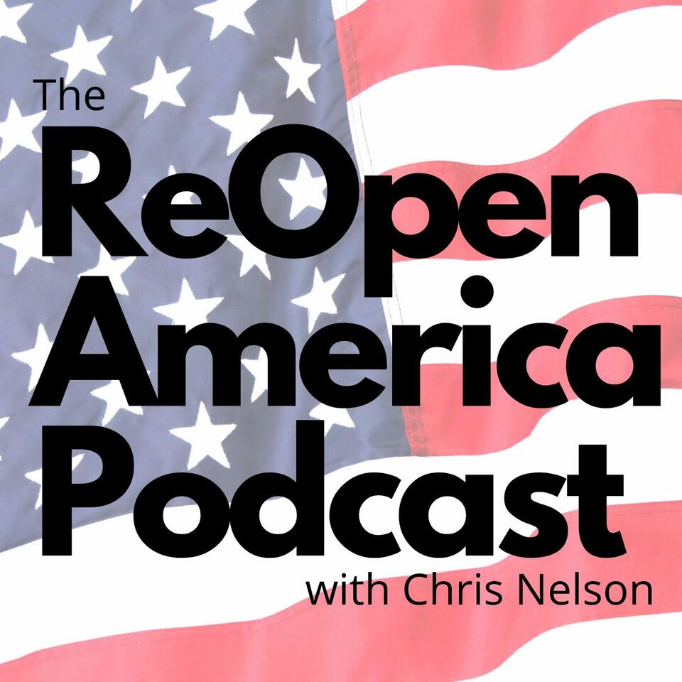 The ReOpen America Podcast