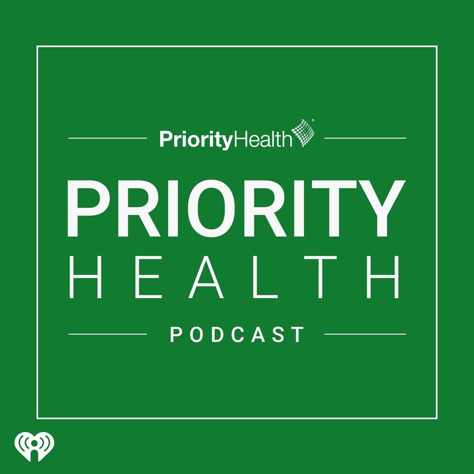 Priority Health Podcast