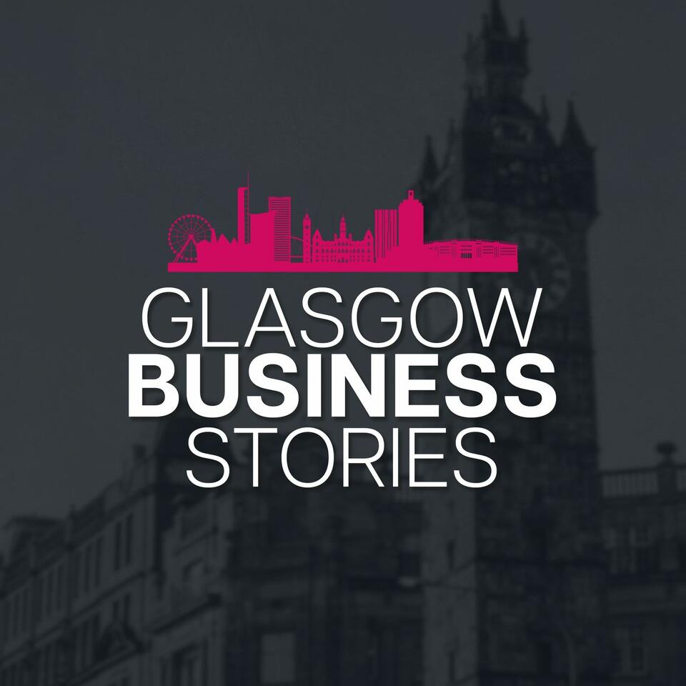 Glasgow Business Stories