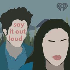 Say it Out Loud - Welcome to the TwiHard Recovery Club - Say It Out Loud: TwiHard Recovery Club