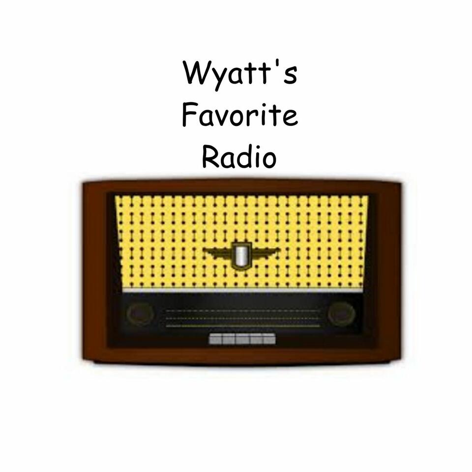 Wyatt's Favorite Radio