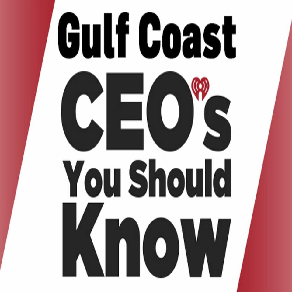 Gulf Coast CEOs You Should Know