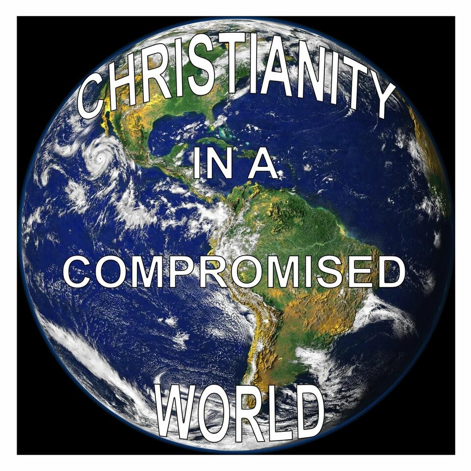 Christianity in a Compromised World