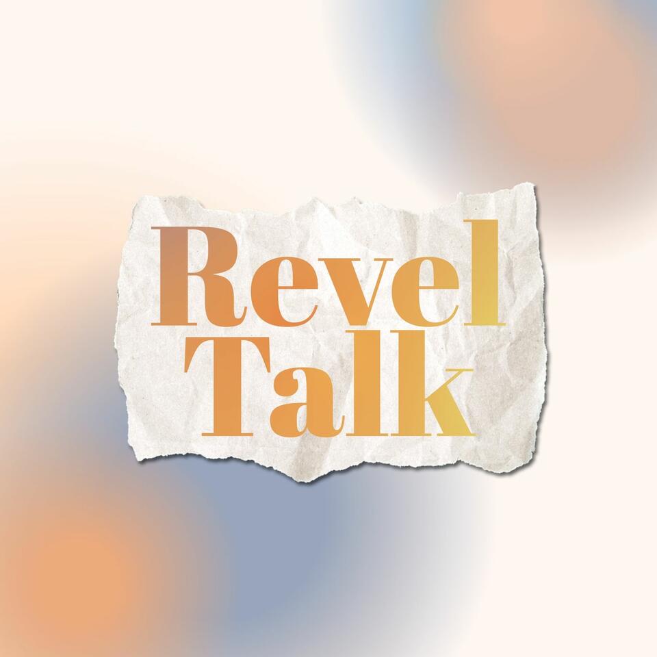 Revel Talk