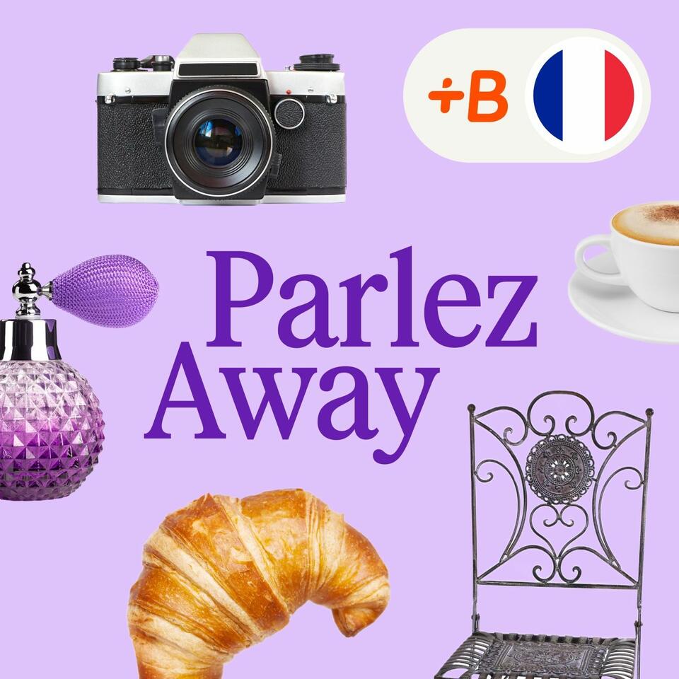 Parlez Away