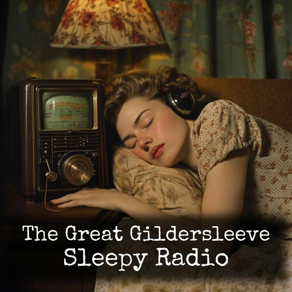 The Great Gildersleeve - Sleepy Radio