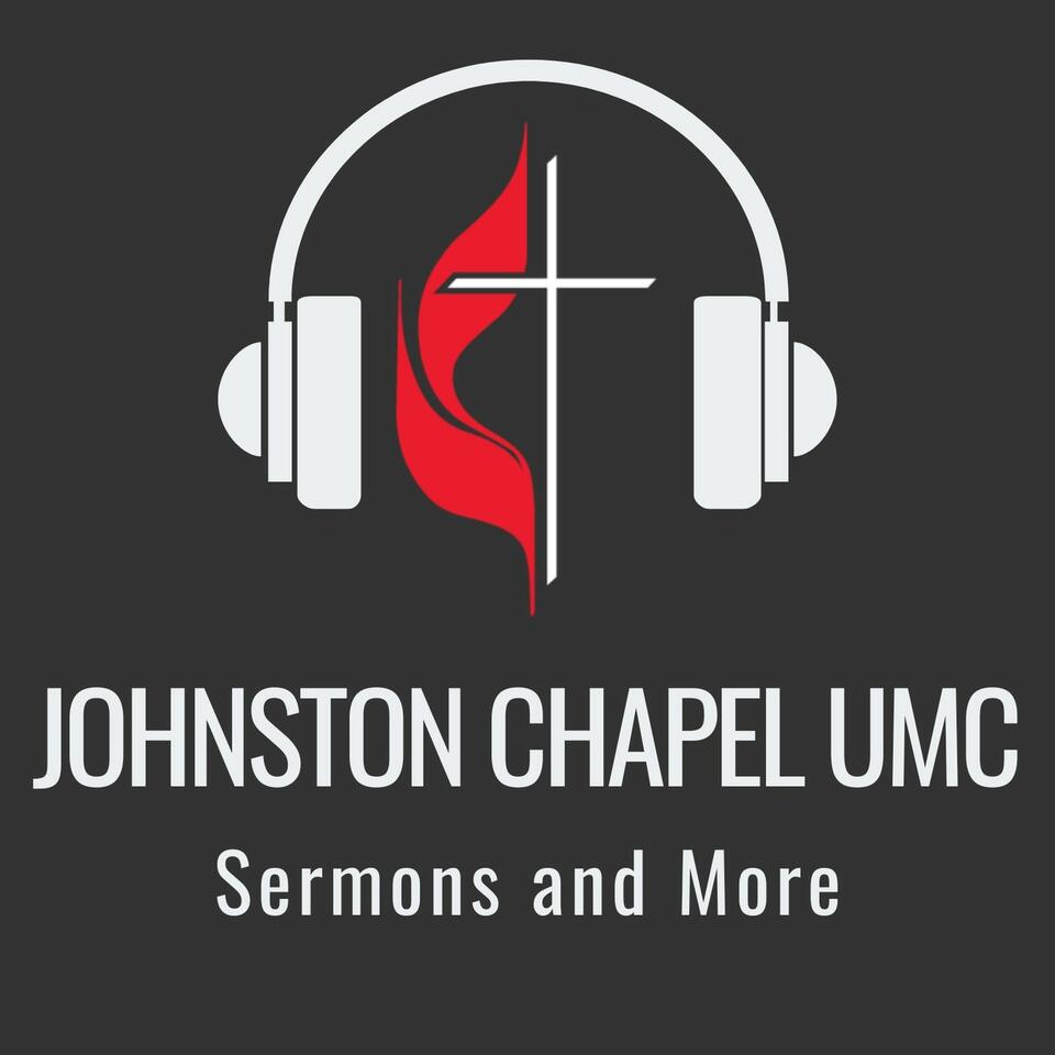 Johnston Chapel UMC Sermons and More