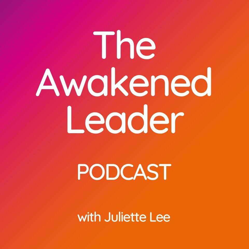 The Awakened Leader