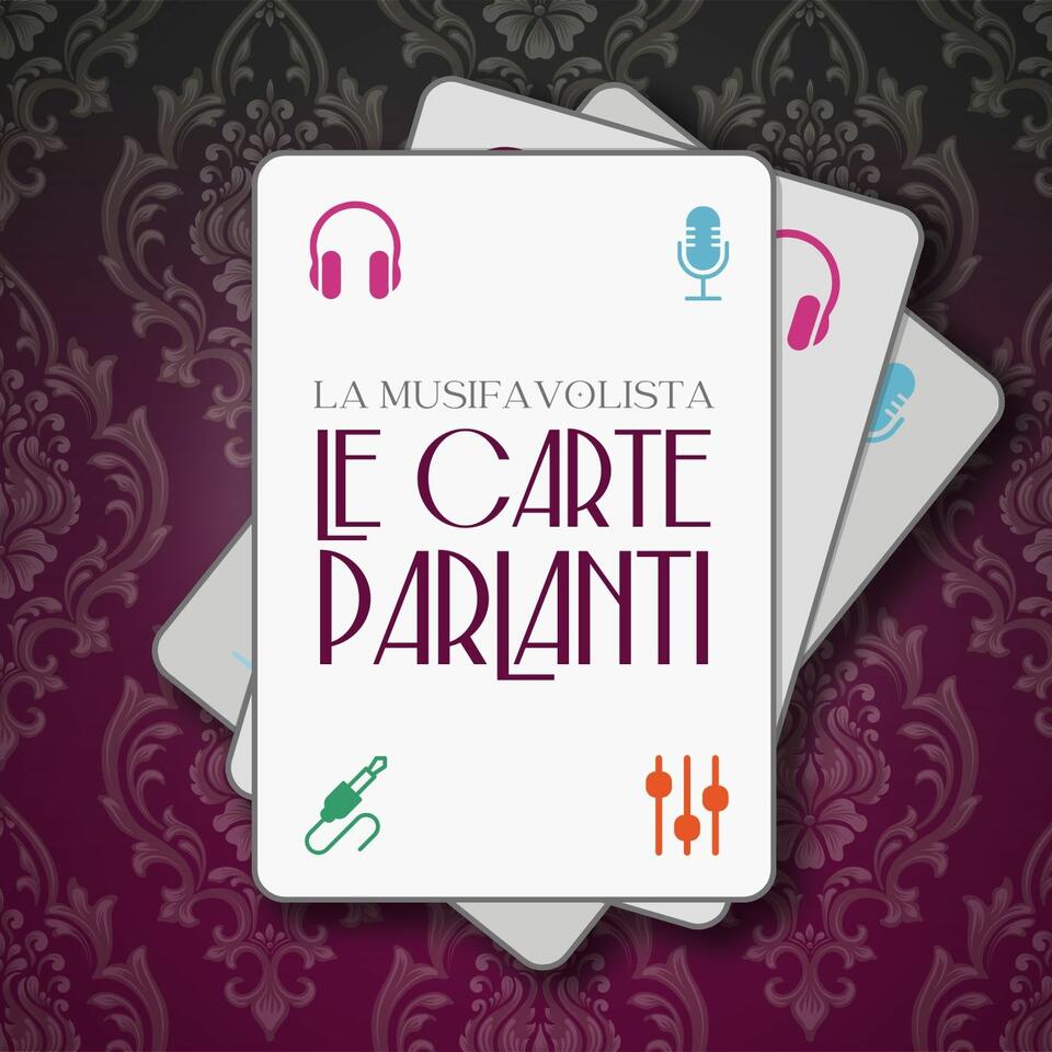 Le Carte Parlanti - Tarocchi, Parole e Dintorni