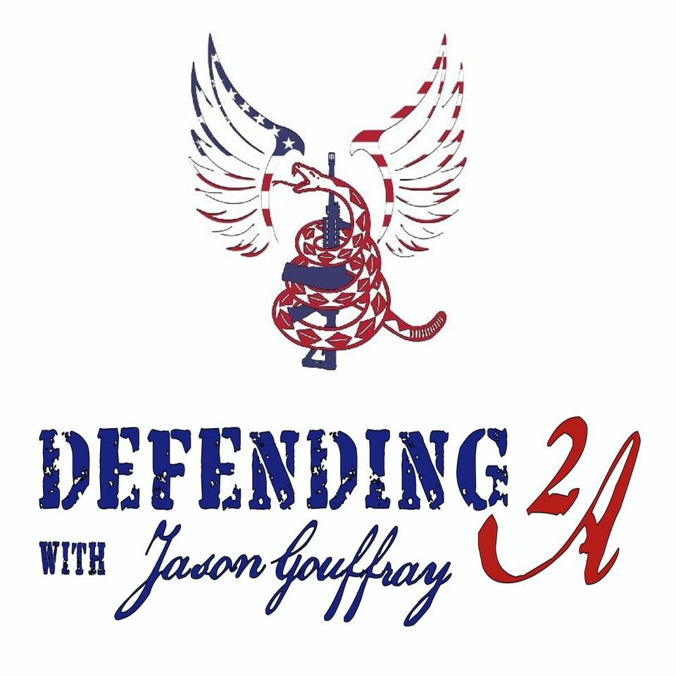 Defending 2A with Jason Gouffray