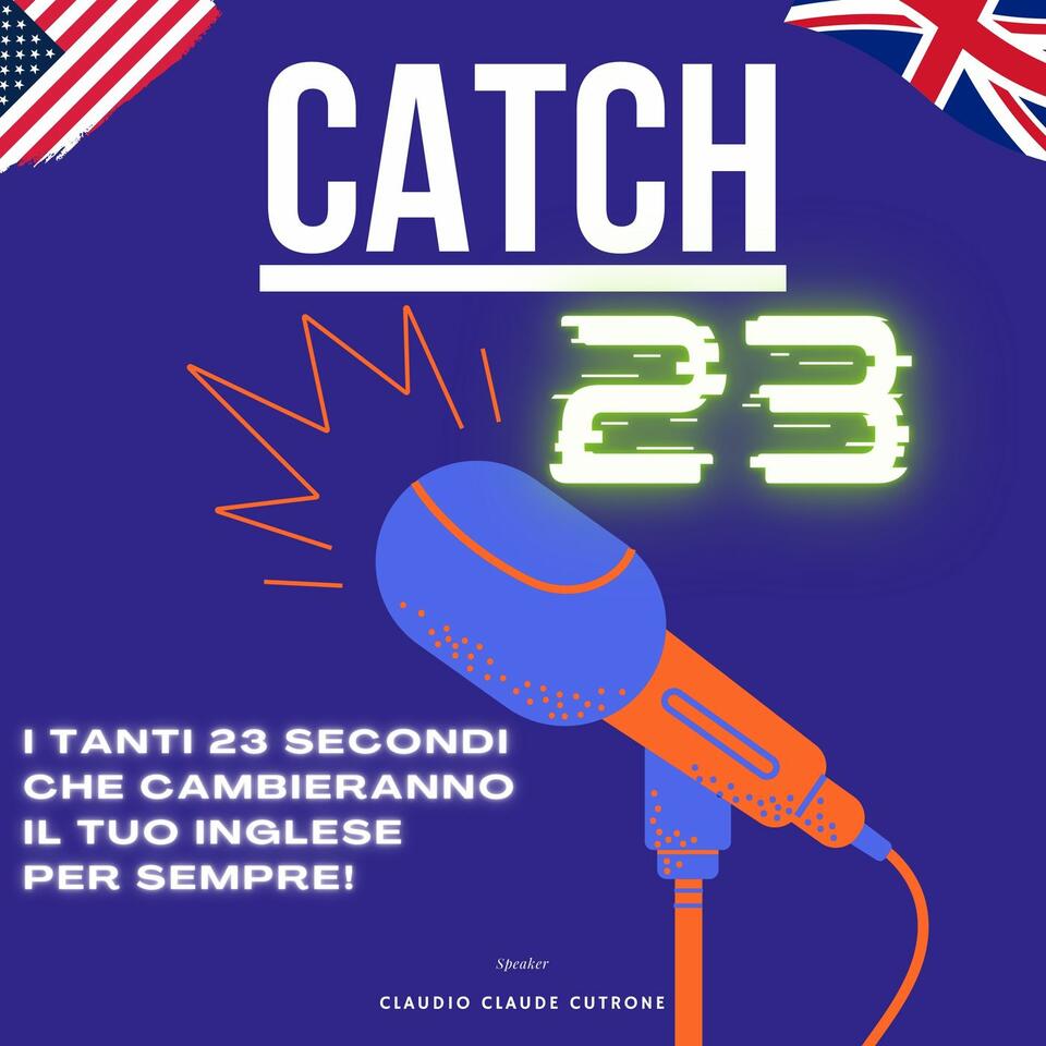 Catch 23 - Parlare Inglese in 23 secondi