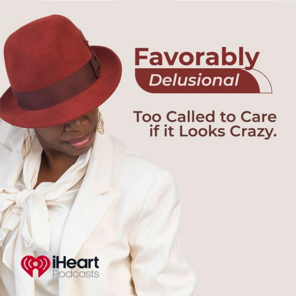 Favorably Delusional