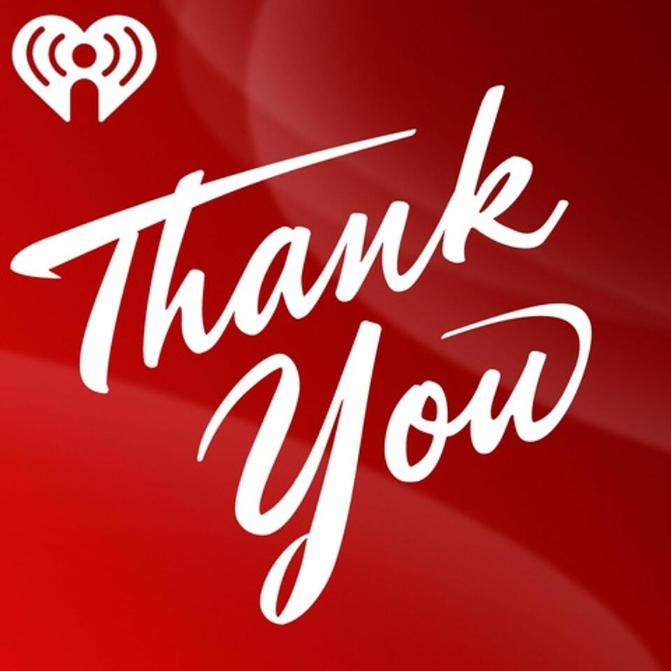 iHeart Says Thanks to You!