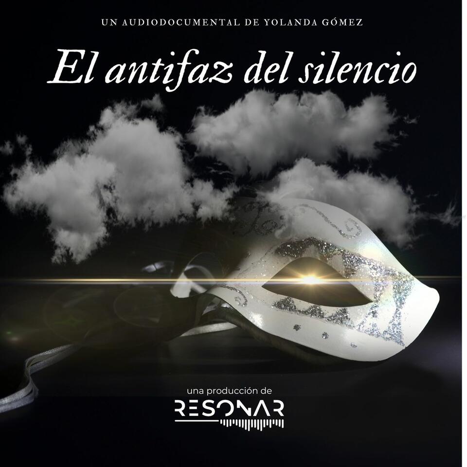 El Antifaz del Silencio.