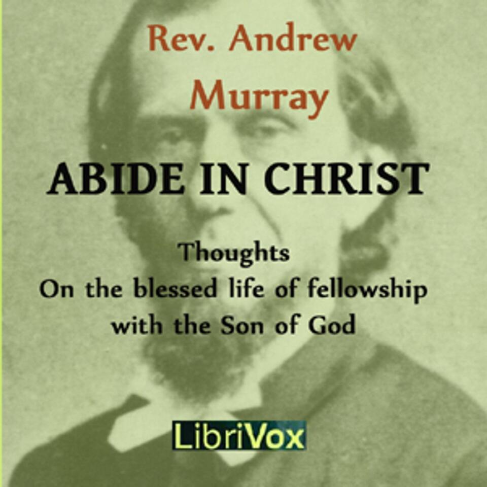 Abide in Christ, Andrew Murray