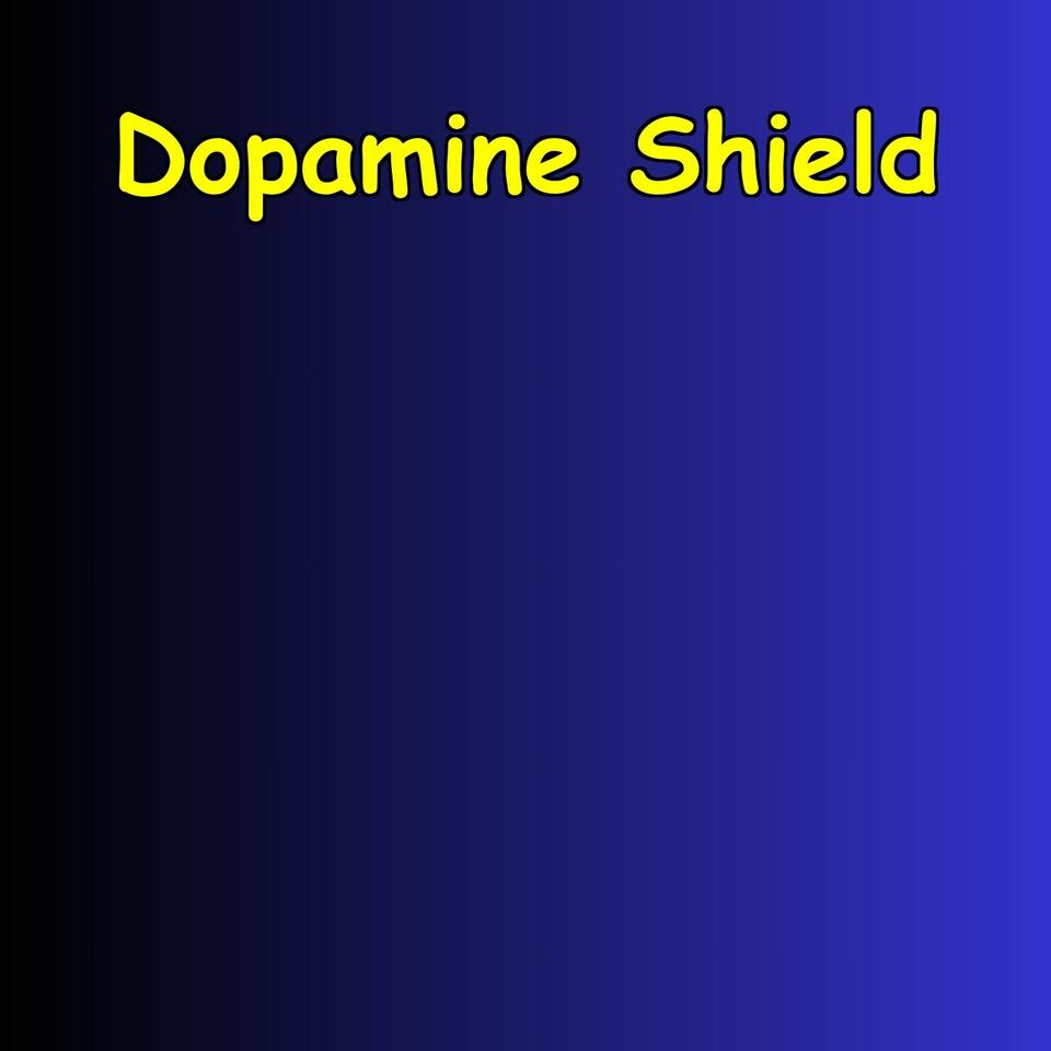 Dopamine Shield