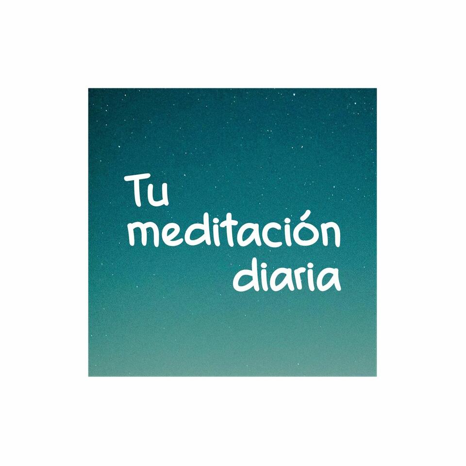 Tu meditación diaria