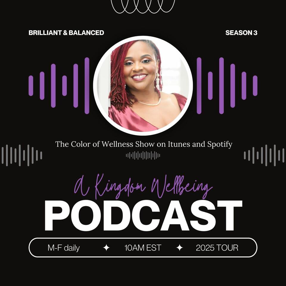 Brilliance & Balance: A Color of Wellness Show
