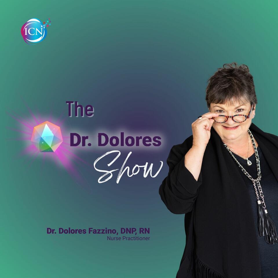 The Dr. Dolores Fazzino Show
