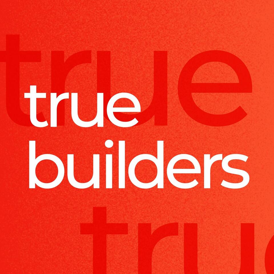 True Builders