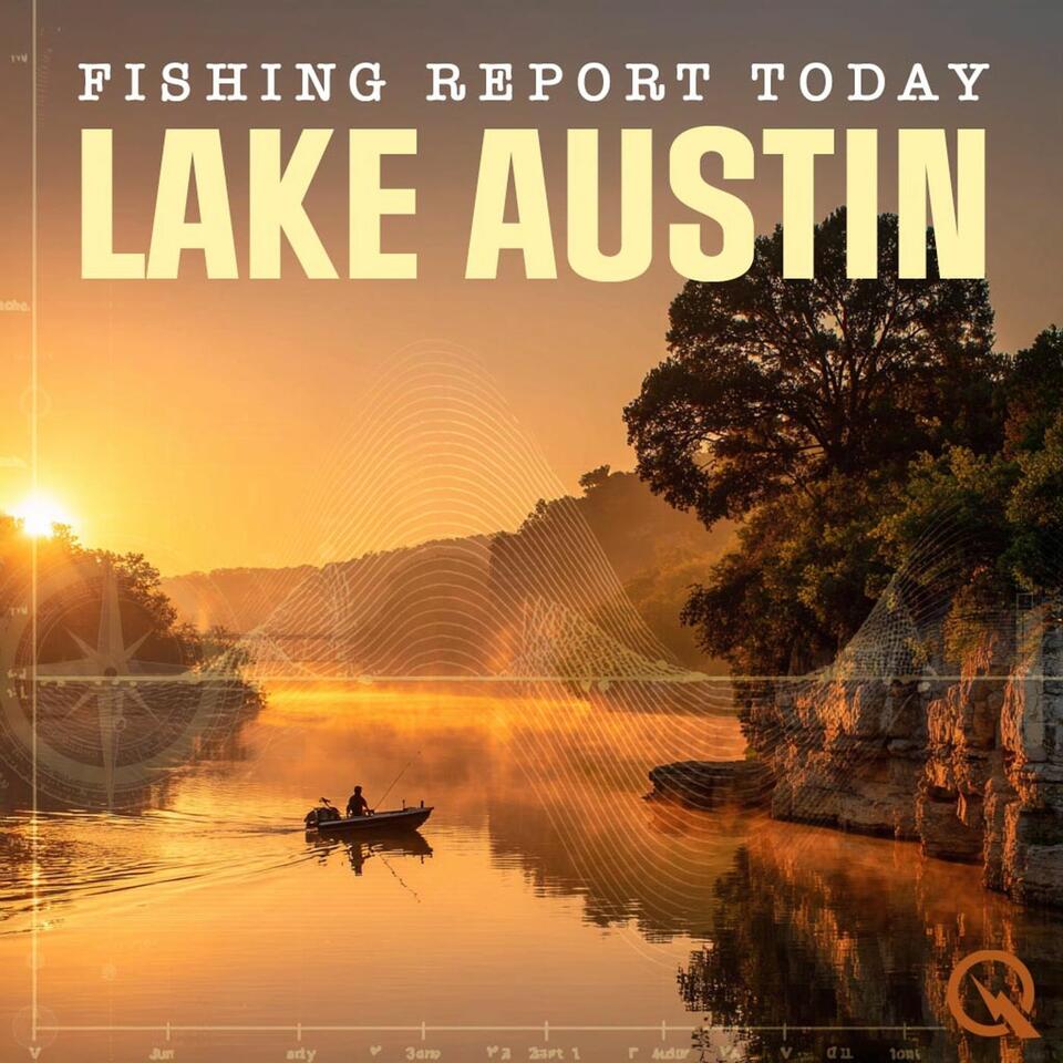 Lake Austin Fishing Report Today