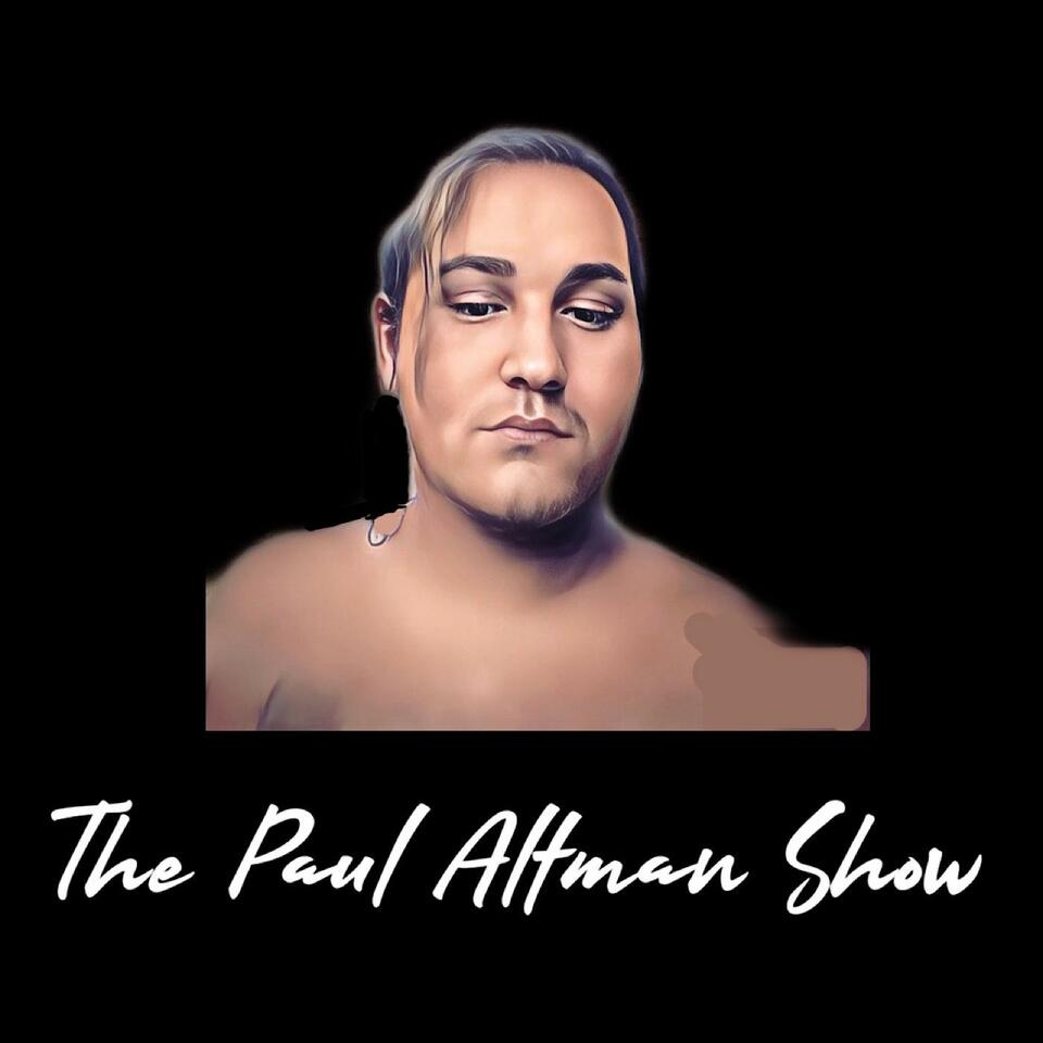 The Paul Altman Show