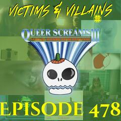 Victims and Villains