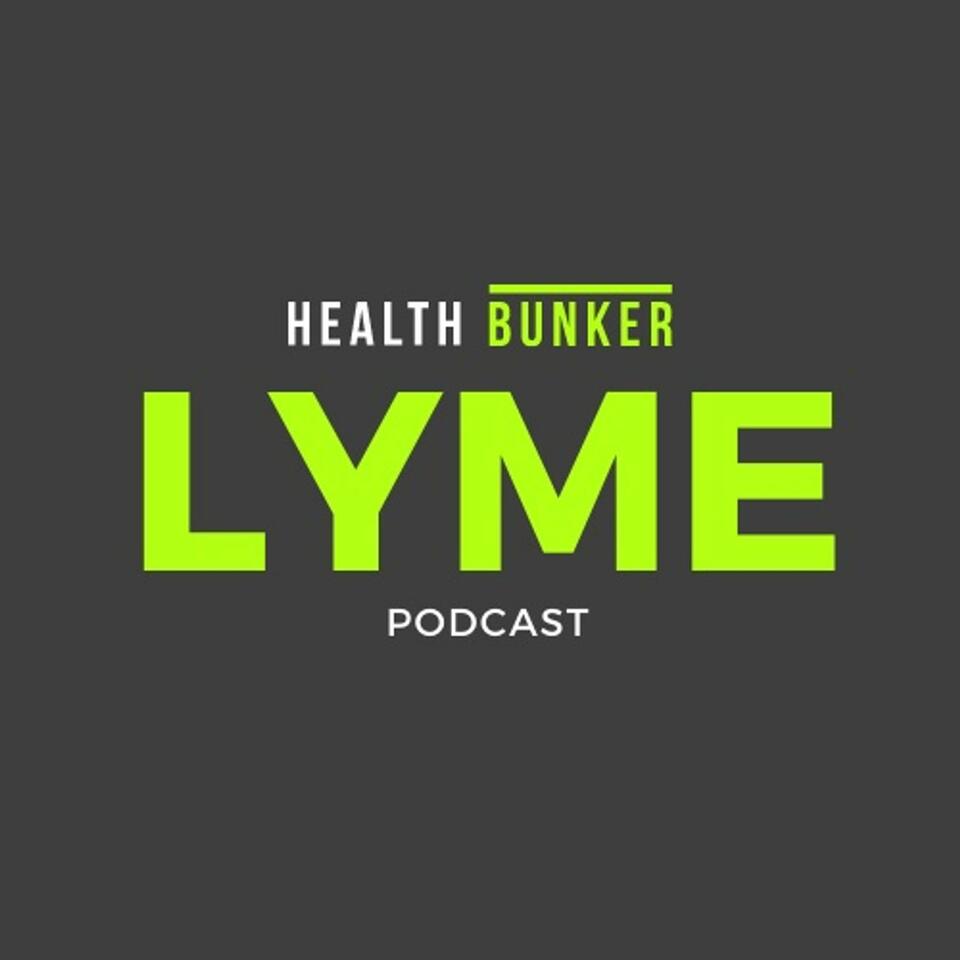 Health Bunker Lyme Podcast Interviews