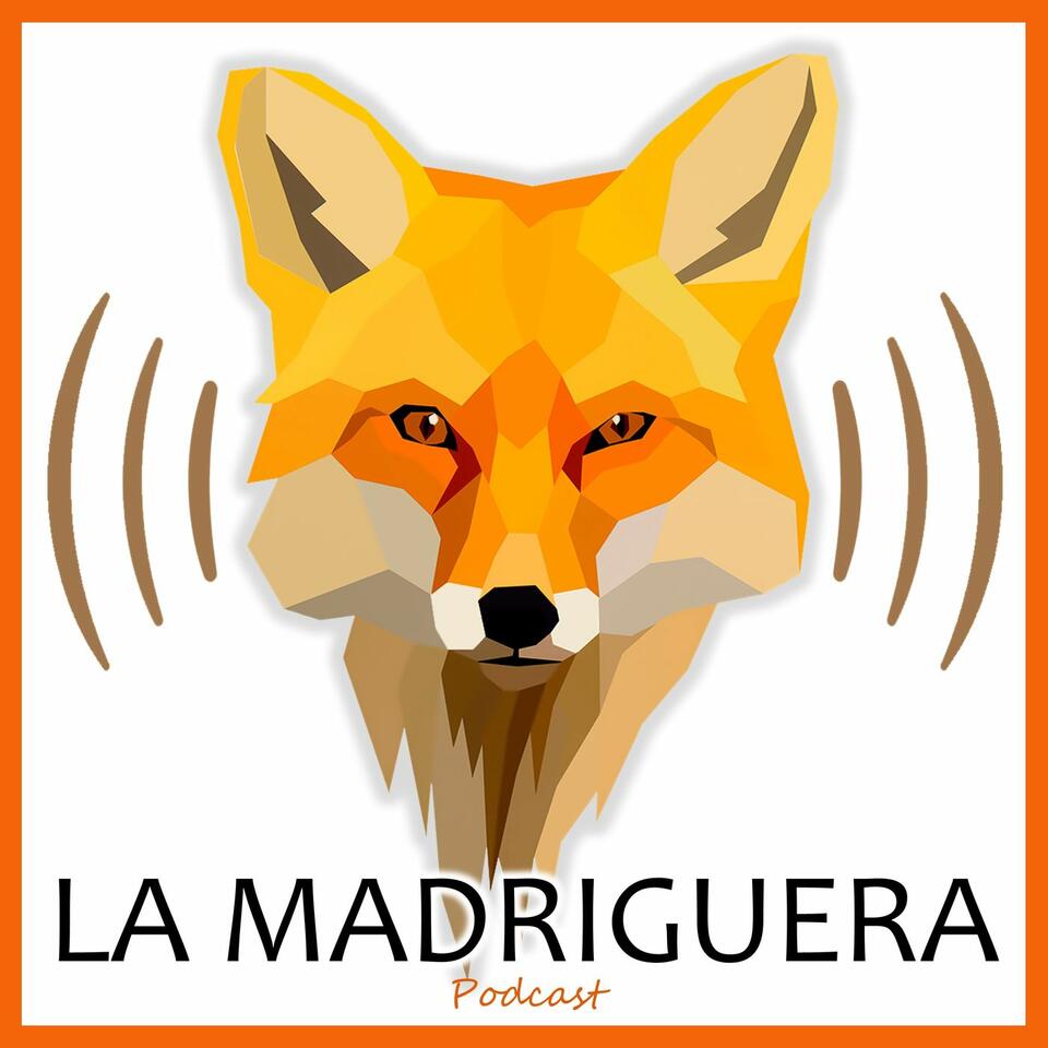 La Madriguera Podcast
