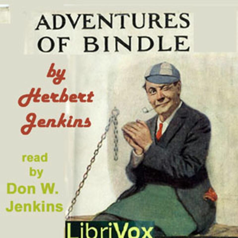 Adventures of Bindle by Herbert George Jenkins (1876 - 1923)