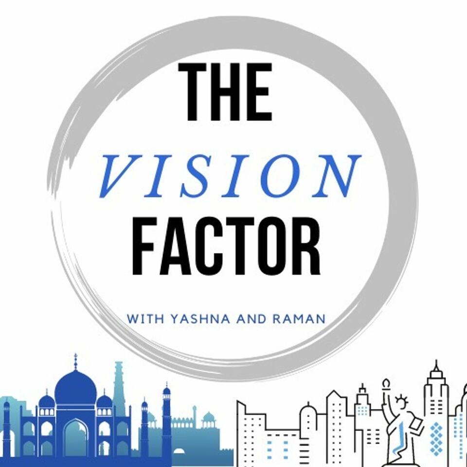 The Vision Factor (Featuring Indian-Americans)