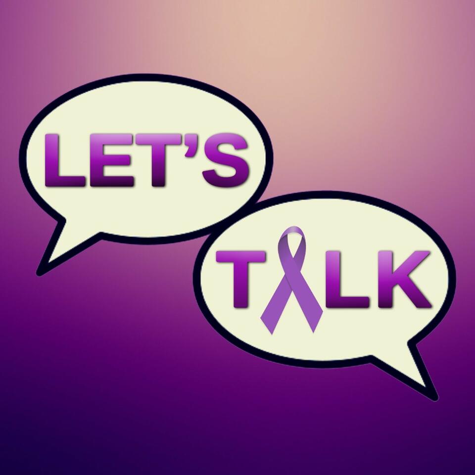 Let's Talk Podcast: Health & Hope