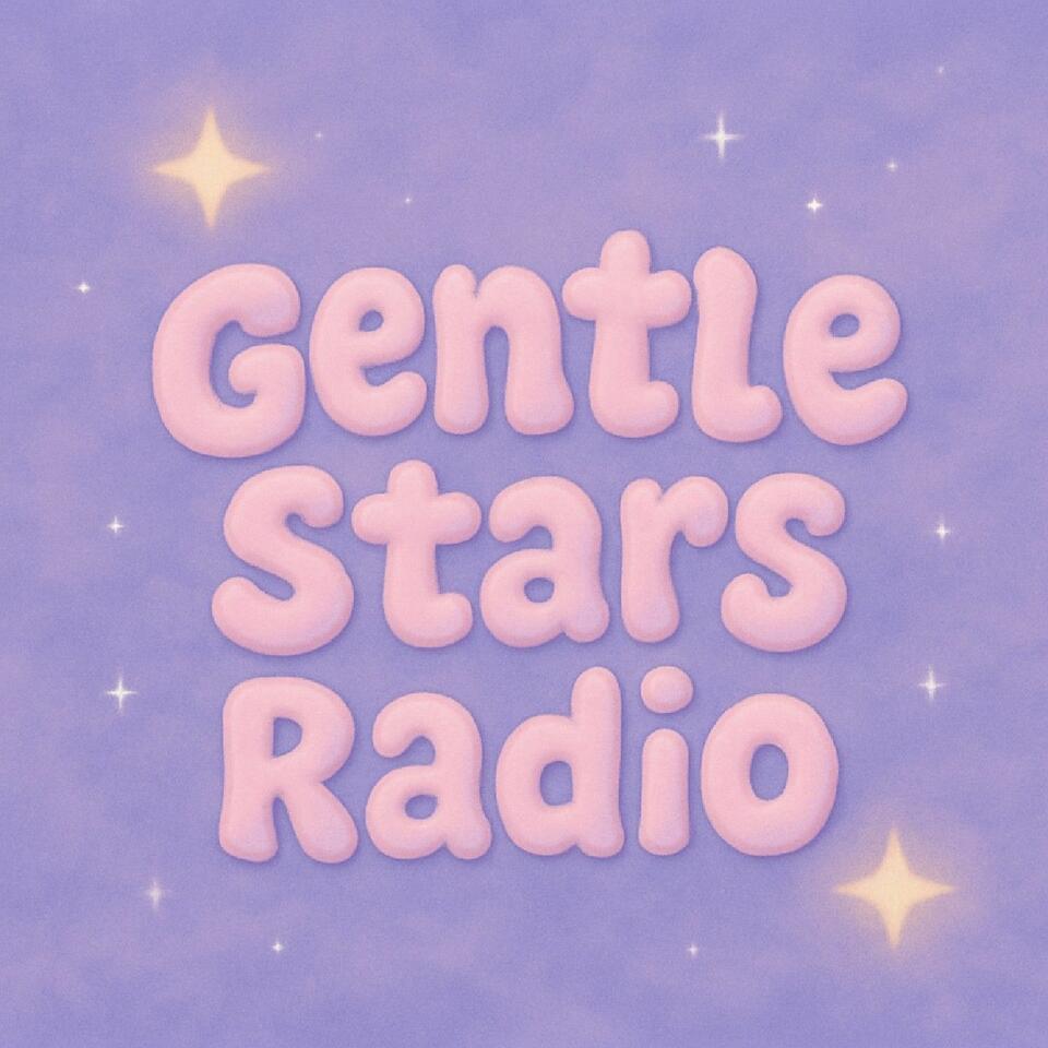 Gentle Stars Radio