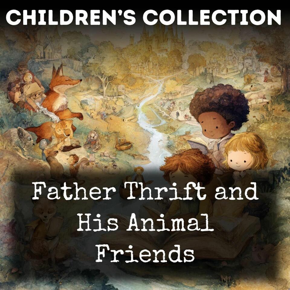 Father Thrift and His Animal Friends