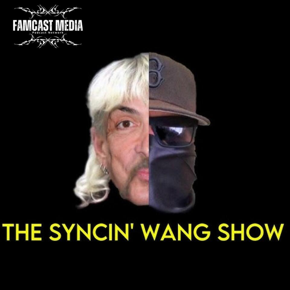 The Syncin' Wang Show