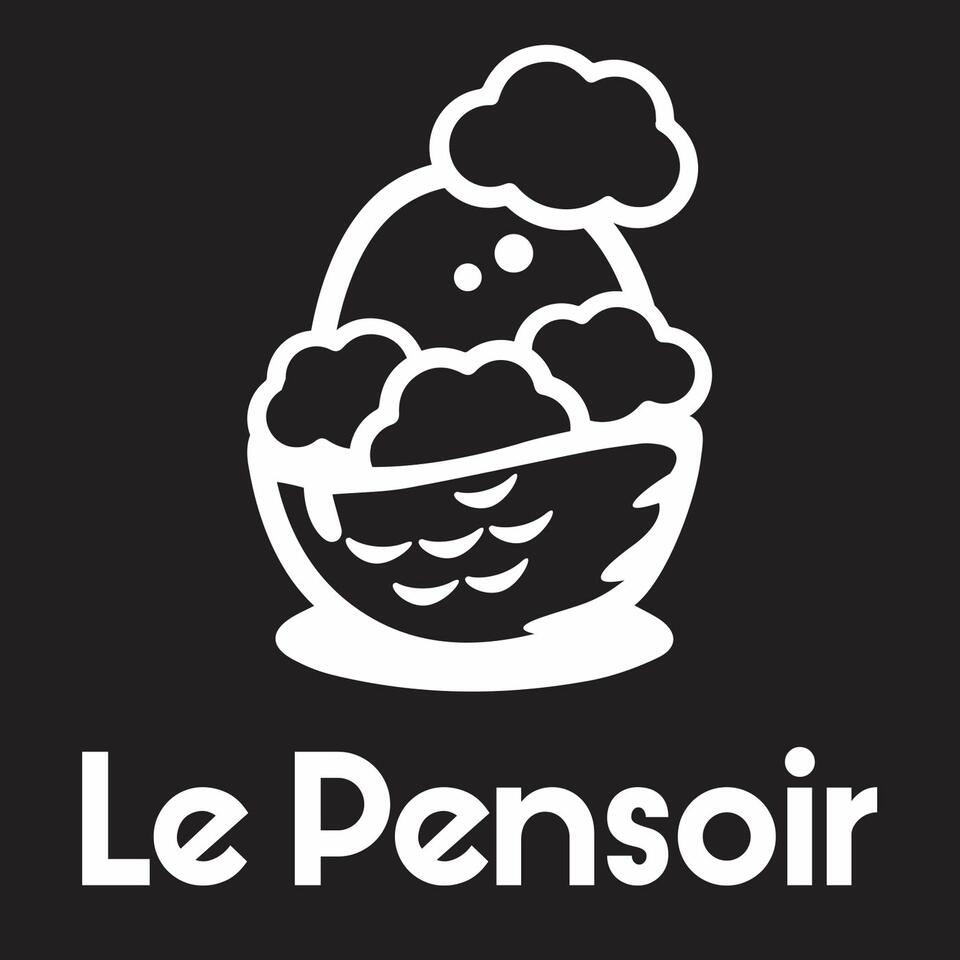 Le Pensoir - Balado Philosophique