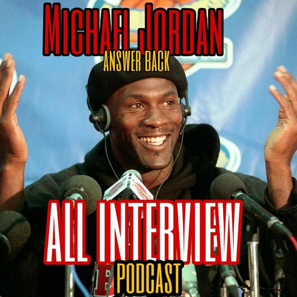 Michael Jordan All interviews