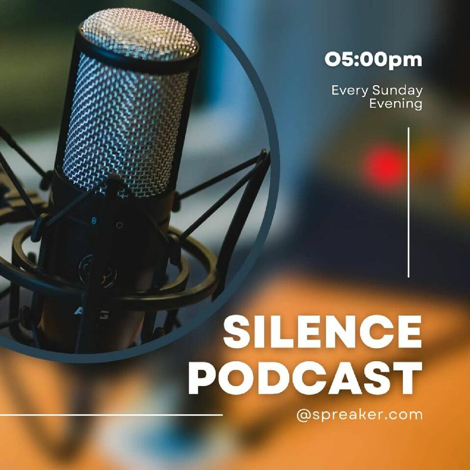 Silence Podcast