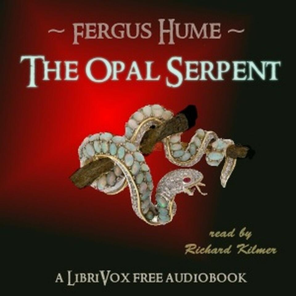 The Opal Serpent by Fergus Hume.
