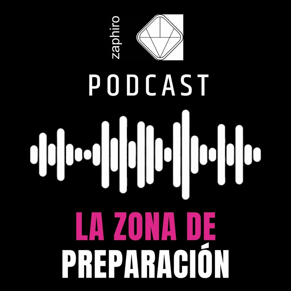 La Zona de Preparación