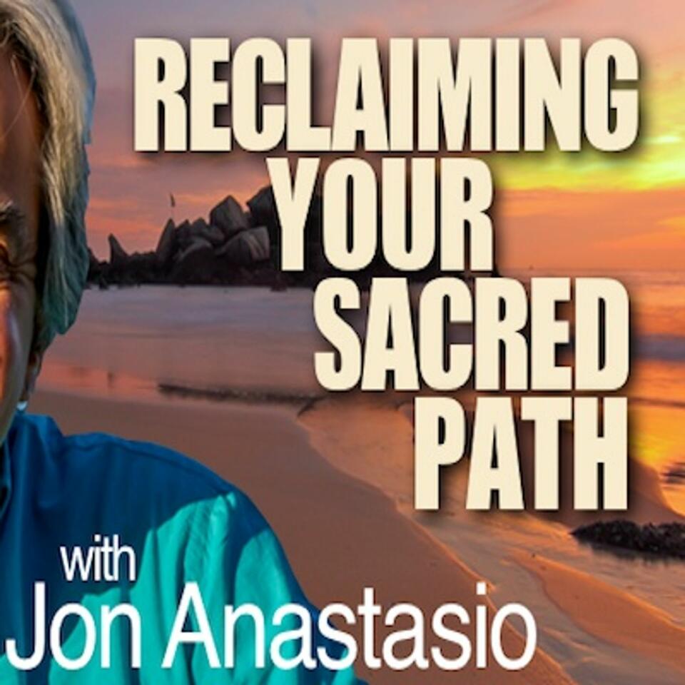 Reclaiming Your Sacred Path